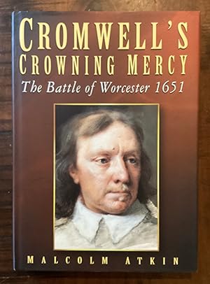 Seller image for Cromwell's Crowning Mercy: The Battle of Worcester, 1651 for sale by Lazycat Books