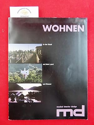 Wohnen : in der Stadt, auf dem Land, am Wasser. Md ; 1995, Sonderveröffentlichung.