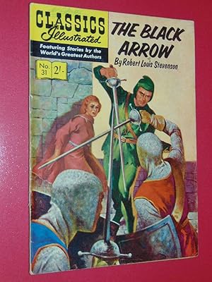 Classics Illustrated #31 The Black Arrow. Very Good + 4.5 Australian Edition