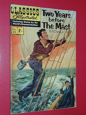 Classics Illustrated #25 Two Years Before The Mast. Very Good + 4.5 Australian Edition