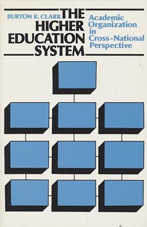 The Higher Education System. Academic Organization in Cross-National Perspective - Campus No 368.