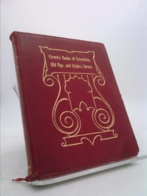 Bild des Verkufers fr Cicero's Books of Friendship, Old Age, and Scipio's Dream zum Verkauf von ThriftBooksVintage