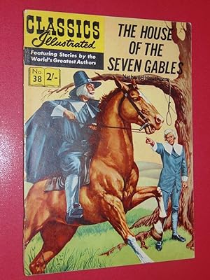 Classics Illustrated #38 The House Of Seven Gables. Very Good/Fine 5.0