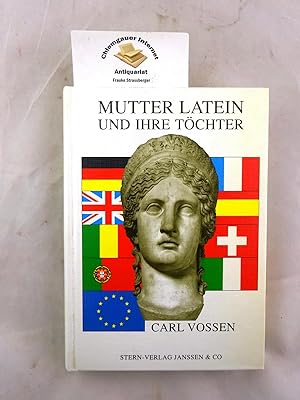 Seller image for Mutter Latein und ihre Tchter : Europas Sprachen und ihre Herkunft. for sale by Chiemgauer Internet Antiquariat GbR