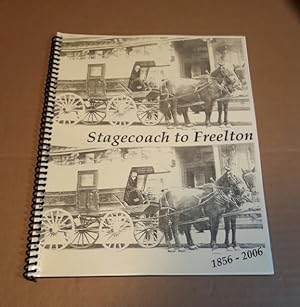 Stagecoach to Freelton: 1856 - 2006 (Ontario, Canada)