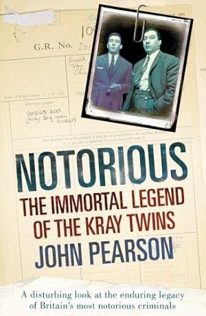 Immagine del venditore per Notorious: The Immortal Legend of the Kray Twins venduto da WeBuyBooks 2