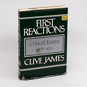 First Reactions: Critical Essays, 1968-1979
