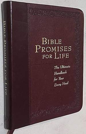 Bible Promises for Life: The Ultimate Handbook for Your Every Need (Faux Leather) ? A Powerful Bi...