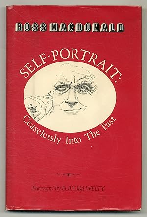 Bild des Verkufers fr Self-Portrait: Ceaselessly into the Past zum Verkauf von Between the Covers-Rare Books, Inc. ABAA