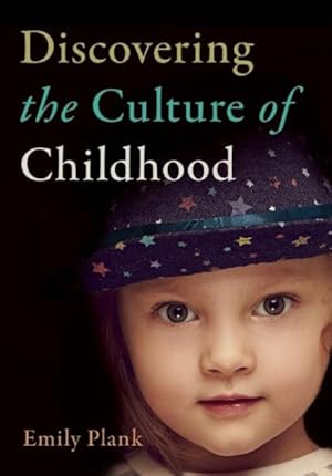 Seller image for Discovering the Culture of Childhood for sale by GreatBookPrices