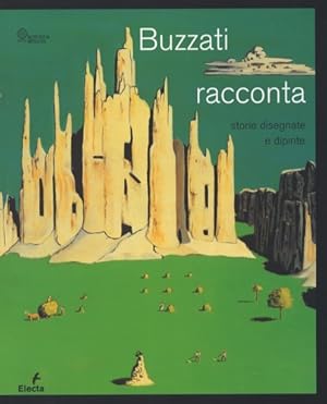 Seller image for Buzzati racconta. Storie dipinte e disegnate. for sale by FIRENZELIBRI SRL