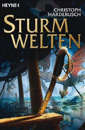 Sturmwelten. (Die Sturmwelten-Trilogie, Band 1)