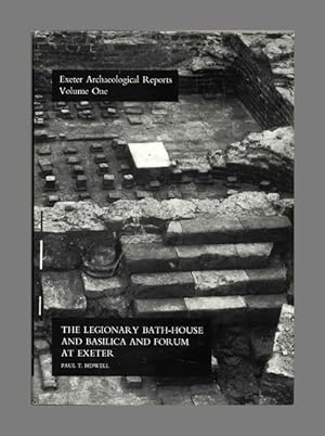 Image du vendeur pour The Legionary Bath-House and Basilica and Forum At Exeter mis en vente par Books Tell You Why  -  ABAA/ILAB