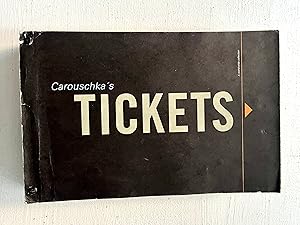 Seller image for Carouschka's Tickets for sale by Aeon Bookstore