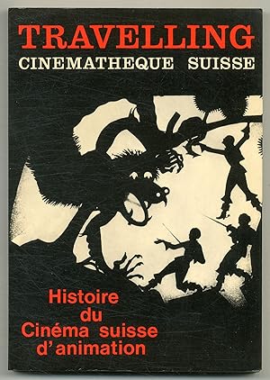 Bild des Verkufers fr Travelling 51/52: Historie de Cinma suisse d'animation (History of Swiss Animated Cinema) zum Verkauf von Between the Covers-Rare Books, Inc. ABAA