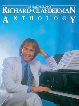Seller image for Richard Clayderman - Anthology: Piano Solo for sale by Rheinberg-Buch Andreas Meier eK