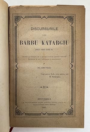 Discursurile Lui Barbu Katargiu: (1859-1862 Iunie 8); culese Åi însoÅ£ite de o notiÅ£Ä istoricÄ...