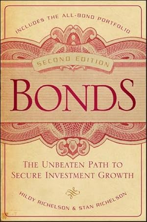 Bild des Verkufers fr Bonds : The Unbeaten Path to Secure Investment Growth zum Verkauf von AHA-BUCH GmbH