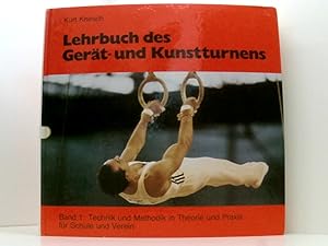 Seller image for Lehrbuch des Gert- und Kunstturnens Band 1 Technik und Methodik in Theorie und Praxis fr Schule und Verein for sale by Book Broker