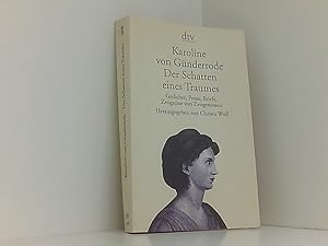 Bild des Verkufers fr Der Schatten eines Traumes: Gedichte, Prosa, Briefe, Zeugnisse von Zeitgenossen Gedichte, Prosa, Briefe, Zeugnisse von Zeitgenossen zum Verkauf von Book Broker