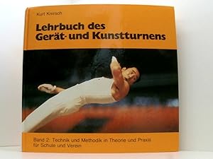 Seller image for Lehrbuch des Gert - und Kunstturnens Band 2: Technik und Methodik in Theorie und Praxis fr Schule und Verein for sale by Book Broker