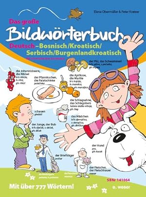 Bild des Verkufers fr Das groe Bildwrterbuch Deutsch-Bosnisch/Kroatisch/Serbisch/Burgenlandkroatisch: Mit sterreichischen Ausdrcken: Mit sterreichischen Ausdrcken. Mit ber 777 Wrtern! zum Verkauf von Studibuch