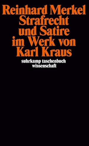 Bild des Verkufers fr Strafrecht und Satire im Werk von Karl Kraus (suhrkamp taschenbuch wissenschaft) zum Verkauf von Studibuch