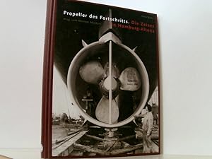 Immagine del venditore per Propeller des Fortschritts: Die Zeises in Hamburg-Altona die Zeises in Hamburg-Altona venduto da Book Broker