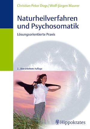 Imagen del vendedor de Naturheilverfahren und Psychosomatik: Lsungsorientierte Praxis a la venta por Studibuch