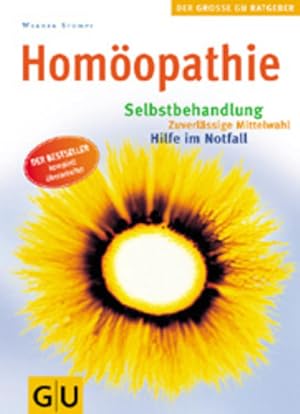 Seller image for Homopathie: Selbstbehandlung. Zuverlssige Mittelwahl. Hilfe im Notfall. Der Bestseller komplett berarbeitet for sale by Studibuch