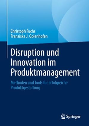 Imagen del vendedor de Disruption und Innovation im Produktmanagement a la venta por BuchWeltWeit Ludwig Meier e.K.