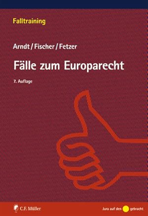 Seller image for Flle zum Europarecht (Falltraining) for sale by Studibuch