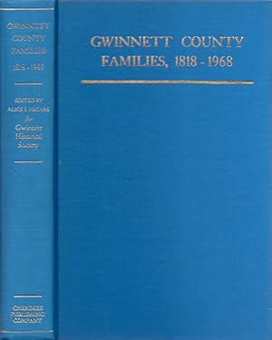 Imagen del vendedor de Gwinnett County, Georgia Families 1818-1968 a la venta por Americana Books, ABAA