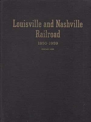 The Louisville & Nashville Railroad 1850-1940 1941-1959