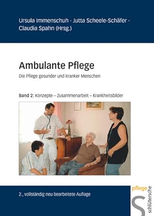 Bild des Verkufers fr Ambulante Pflege, Die Pflege gesunder und kranker Menschen, Band 2: Wissenschaftlich fundiertes Pflegehandeln bei ausgewhlten Krankheitsbildern zum Verkauf von Studibuch