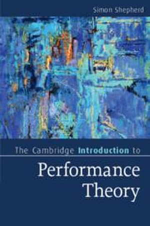 Bild des Verkufers fr The Cambridge Introduction to Performance Theory zum Verkauf von AHA-BUCH GmbH
