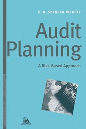 Bild des Verkufers fr Audit Planning: A Risk-Based Approach (IIA (Institute of Internal Auditors) Series) zum Verkauf von Studibuch