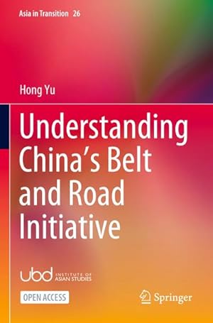 Bild des Verkufers fr Understanding Chinas Belt and Road Initiative zum Verkauf von AHA-BUCH GmbH