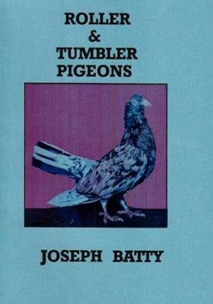 Seller image for Roller and Tumbler Pigeons and Pigeon Management (International Pigeon Library) for sale by WeBuyBooks