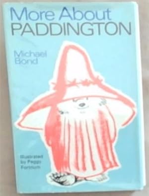 Imagen del vendedor de More About Paddington a la venta por Chapter 1