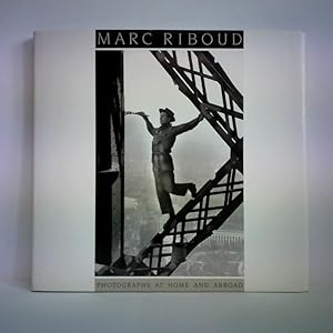 Marc Riboud - Photographs at Home and Abroad