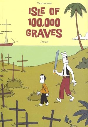 Seller image for Isle of 100,000 Graves for sale by GreatBookPricesUK