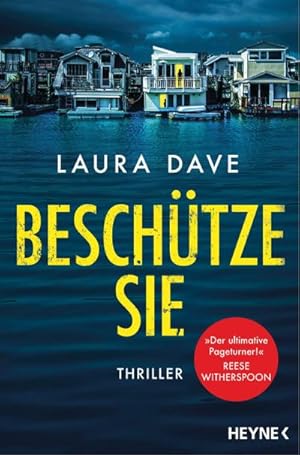 Seller image for Beschtze sie: Thriller   Das Buch zur TV-Serie The Last Thing He Told Me mit Jennifer Garner : Thriller - Das Buch zur TV-Serie The Last Thing He Told Me mit Jennifer Garner for sale by AHA-BUCH