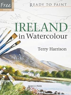 Imagen del vendedor de Ready to Paint: Ireland in watercolour a la venta por WeBuyBooks