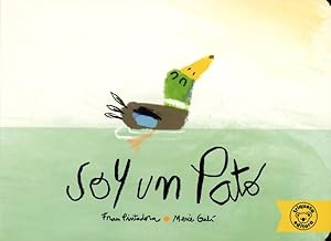Seller image for Soy un pato/ I'm a Duck -Language: Spanish for sale by GreatBookPrices