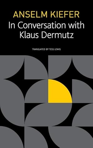 Image du vendeur pour Anselm Kiefer in Conversation with Klaus Dermutz mis en vente par moluna