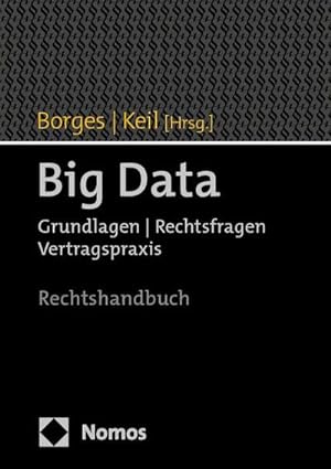 Bild des Verkufers fr Big Data: Grundlagen | Rechtsfragen | Vertragspraxis : Grundlagen | Rechtsfragen | Vertragspraxis zum Verkauf von AHA-BUCH