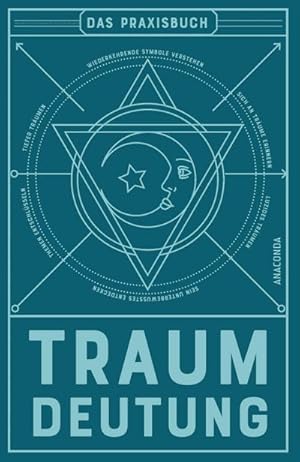 Imagen del vendedor de Traumdeutung: Der umfassende Ratgeber: Trume erinnern, verstehen, interpretieren. Mit groem Symbollexikon : Das Praxisbuch a la venta por AHA-BUCH