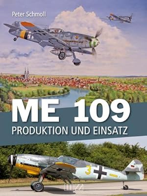 Immagine del venditore per ME 109: Produktion und Einsatz : Produktion und Einsatz venduto da AHA-BUCH