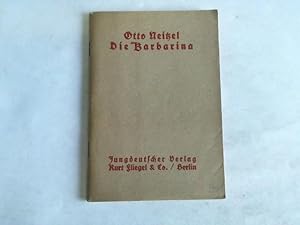 Die Barbarina. Oper in drei Aufzügen und einem Nachspiel